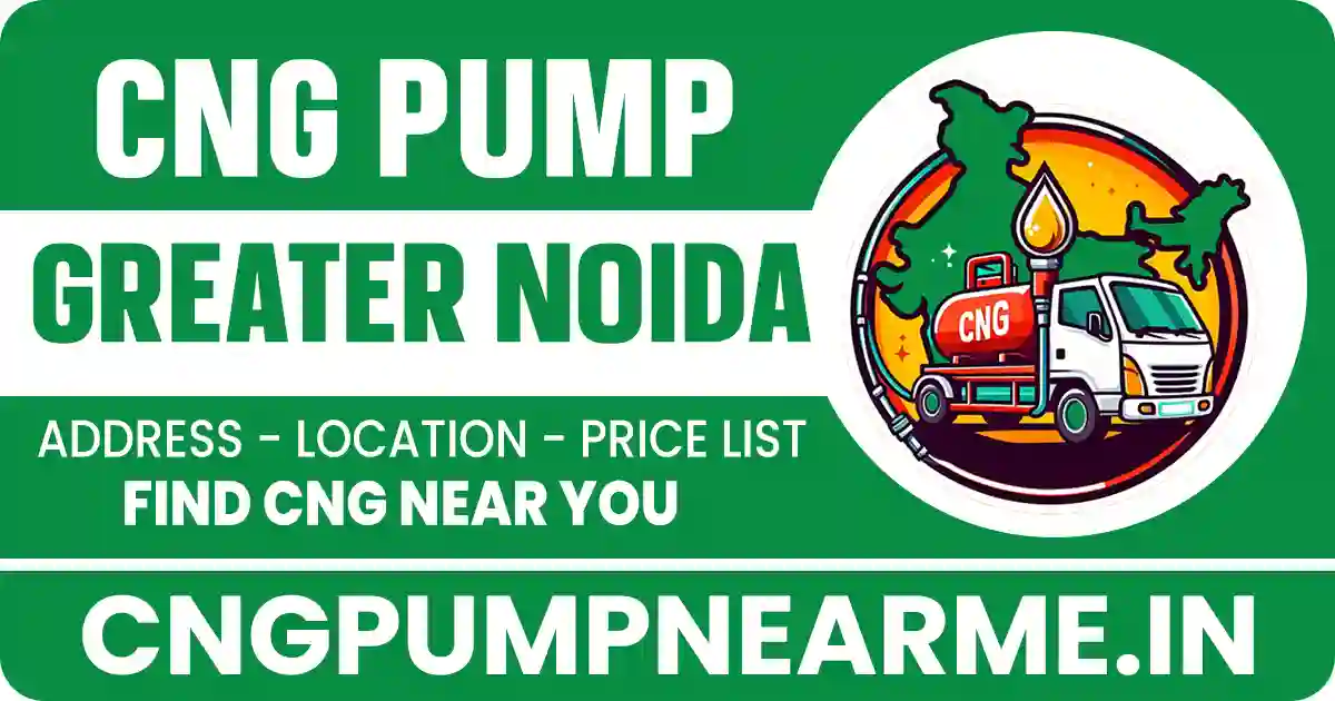 CNG Pump in Greater Noida